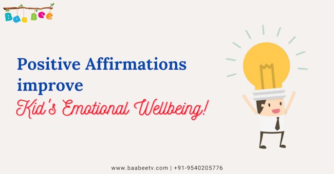Positive Affirmations Help Improve Your Kid's Emotional Wellbeing, Here's How
