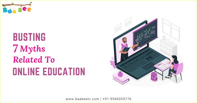 Busting The Top 7 Myths Related To Online Education
