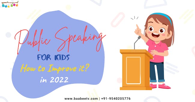 Public Speaking for Kids: How To Improve It In 2022?