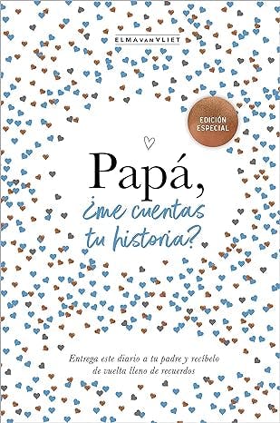 Papá, ¿me cuentas tu historia? de Elma van Vliet