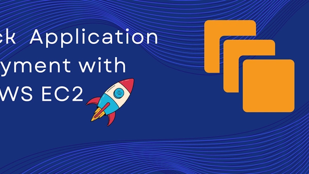 Full Stack Application Deployment with AWS EC2 text on blue background with rocket and orange square icons