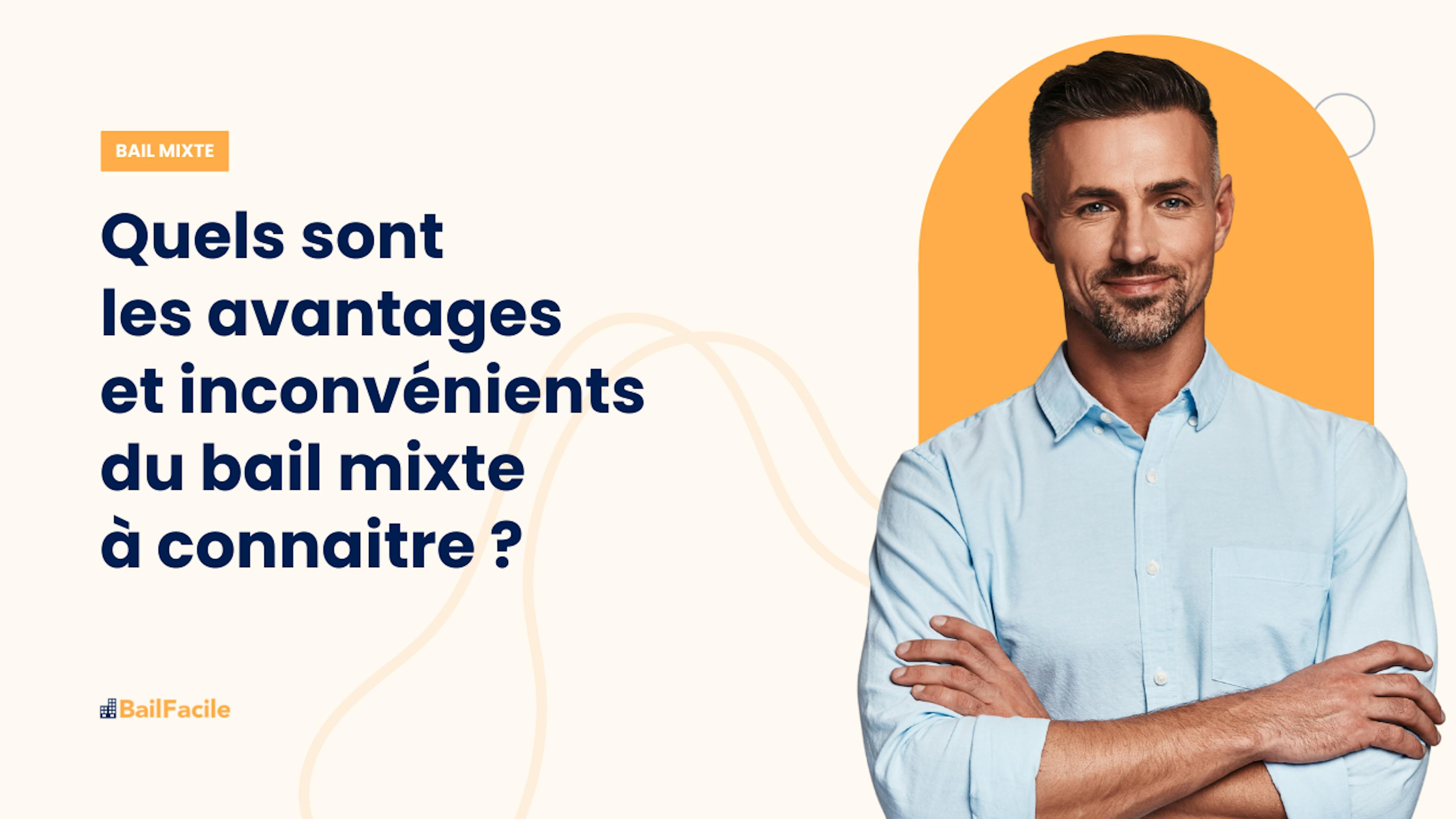 Bail mixte avantages inconvénients