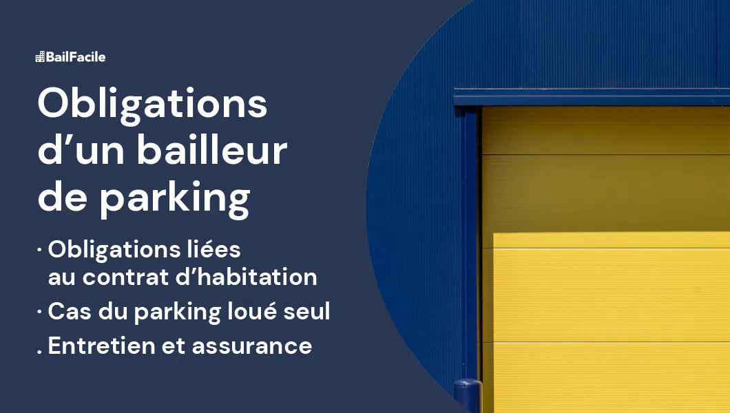 Quelles sont les Obligations d'un Bailleur de Parking