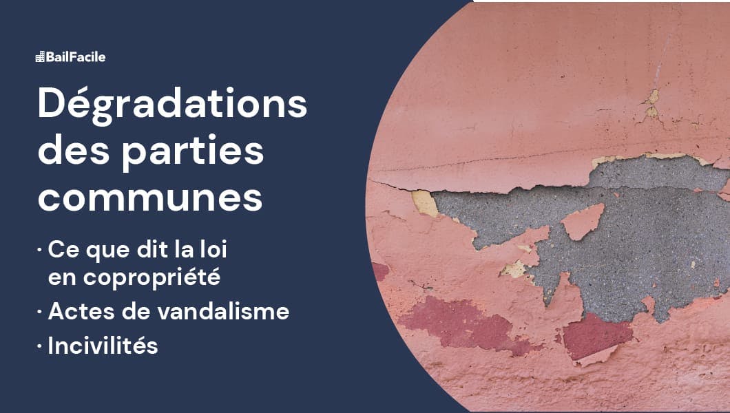 Dégradations parties communes