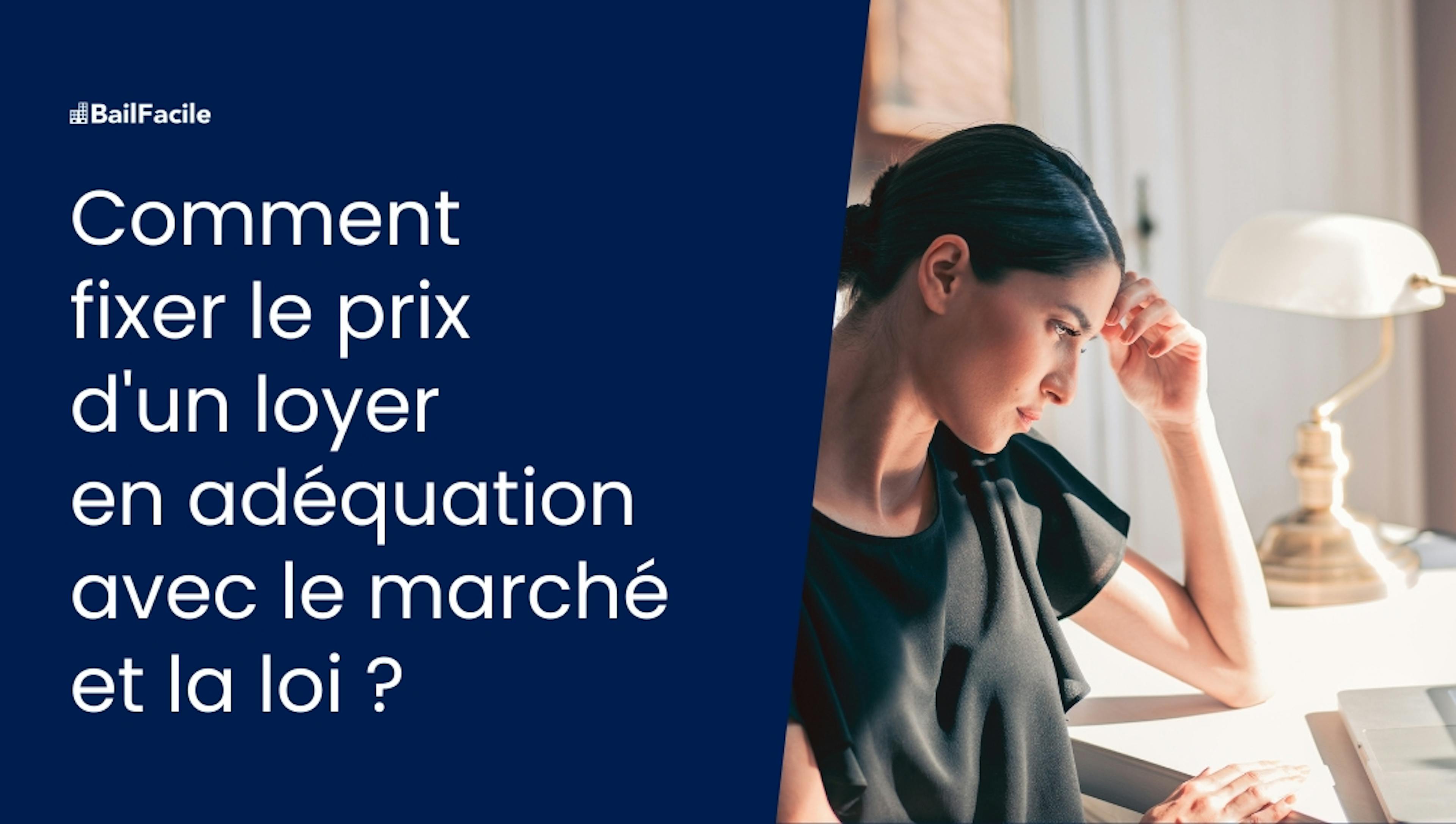 Comment fixer le prix d'un loyer