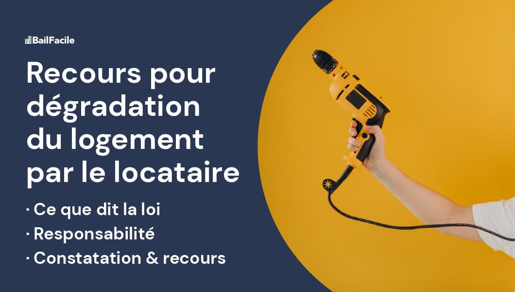 Dégradation Logement par le Locataire Recours du Bailleur