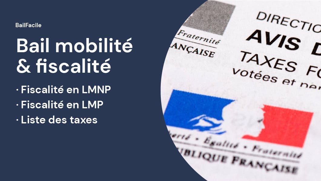 Bail mobilité fiscalité