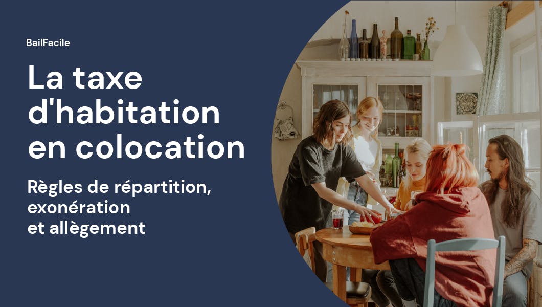 Taxe habitation colocation - Répartition, exonération et allègement