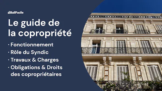 Le Guide complet de la Copropriété et de ses Acteurs