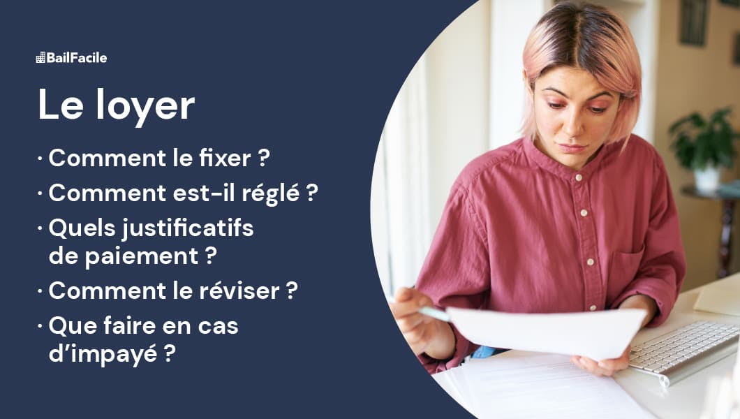 L'essentiel sur le Loyer : fixation, révision, impayés...