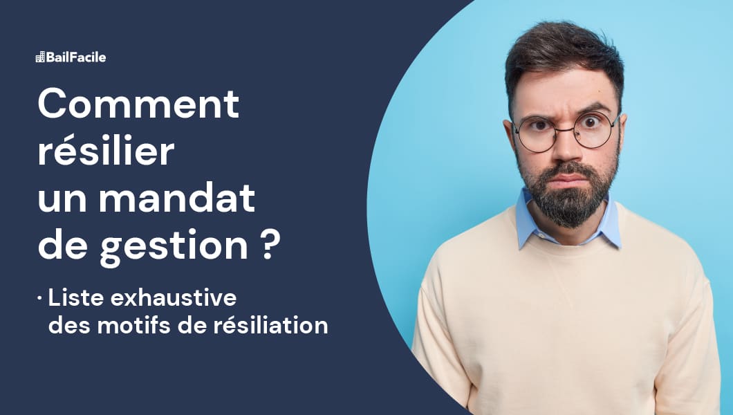 Comment Résilier Un Mandat De Gestion Locative