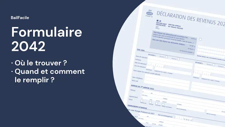 Formulaire 2042 | Quand et comment le remplir