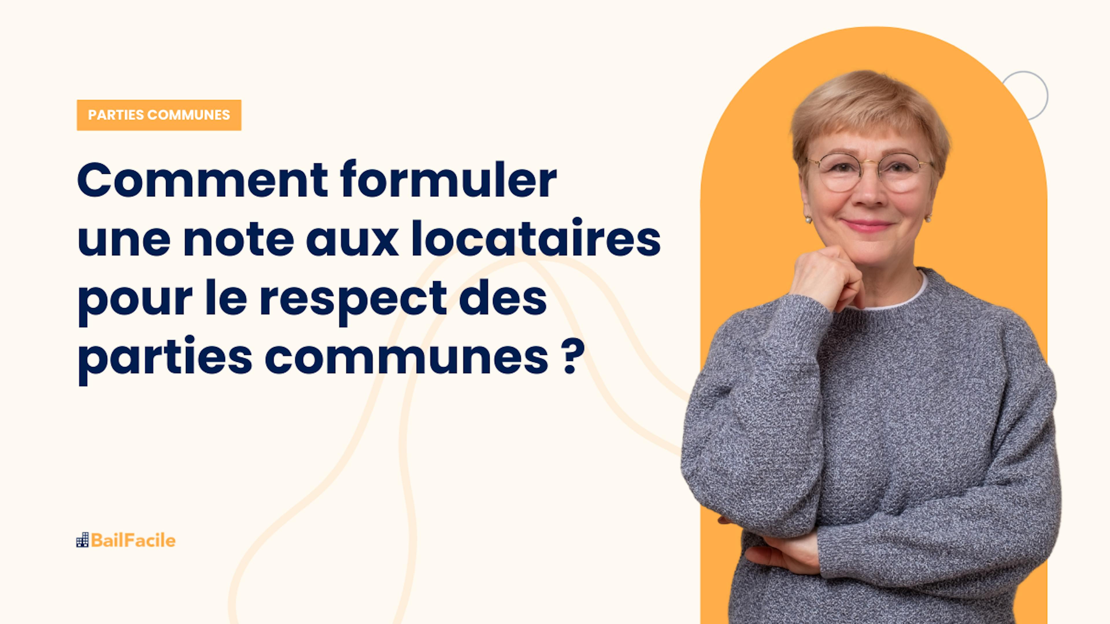 Note aux locataires respect des parties communes