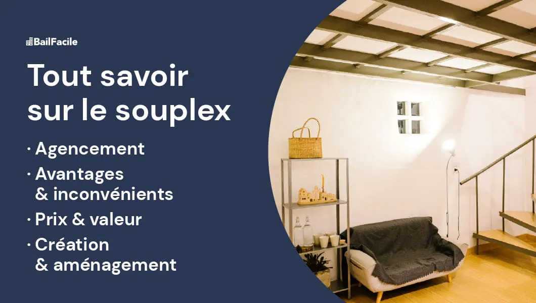 Souplex Souplex | Définition & Intérêt pour l'Achat ou la Location