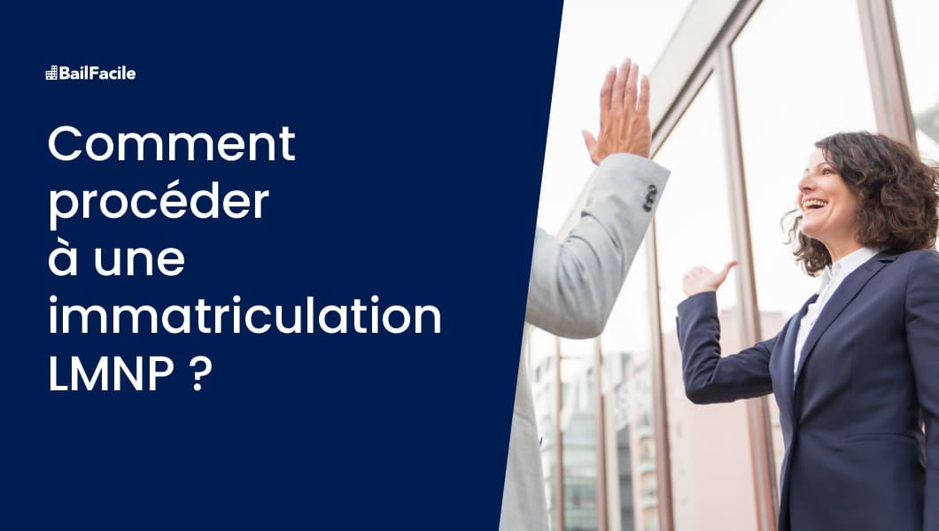 Immatriculation LMNP | Procédure Guidée étape par étape