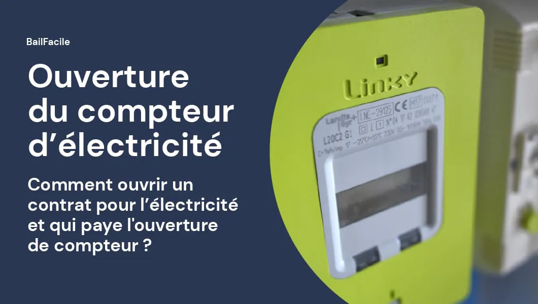 Ouverture Compteur EDF | Démarche + Tarifs + Délais