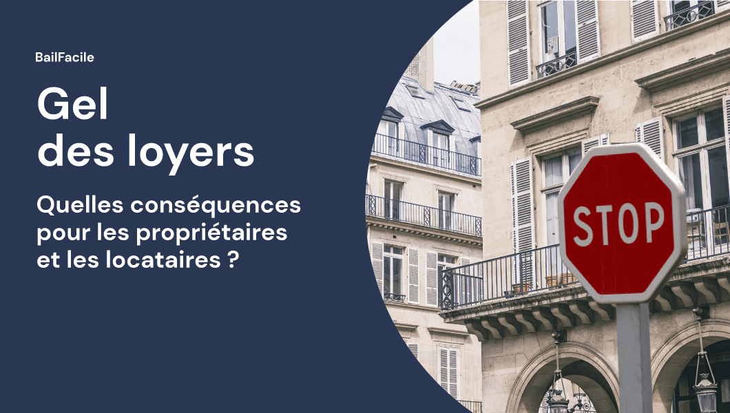 Gel des Loyers Conséquences pour Propriétaires & Locataires