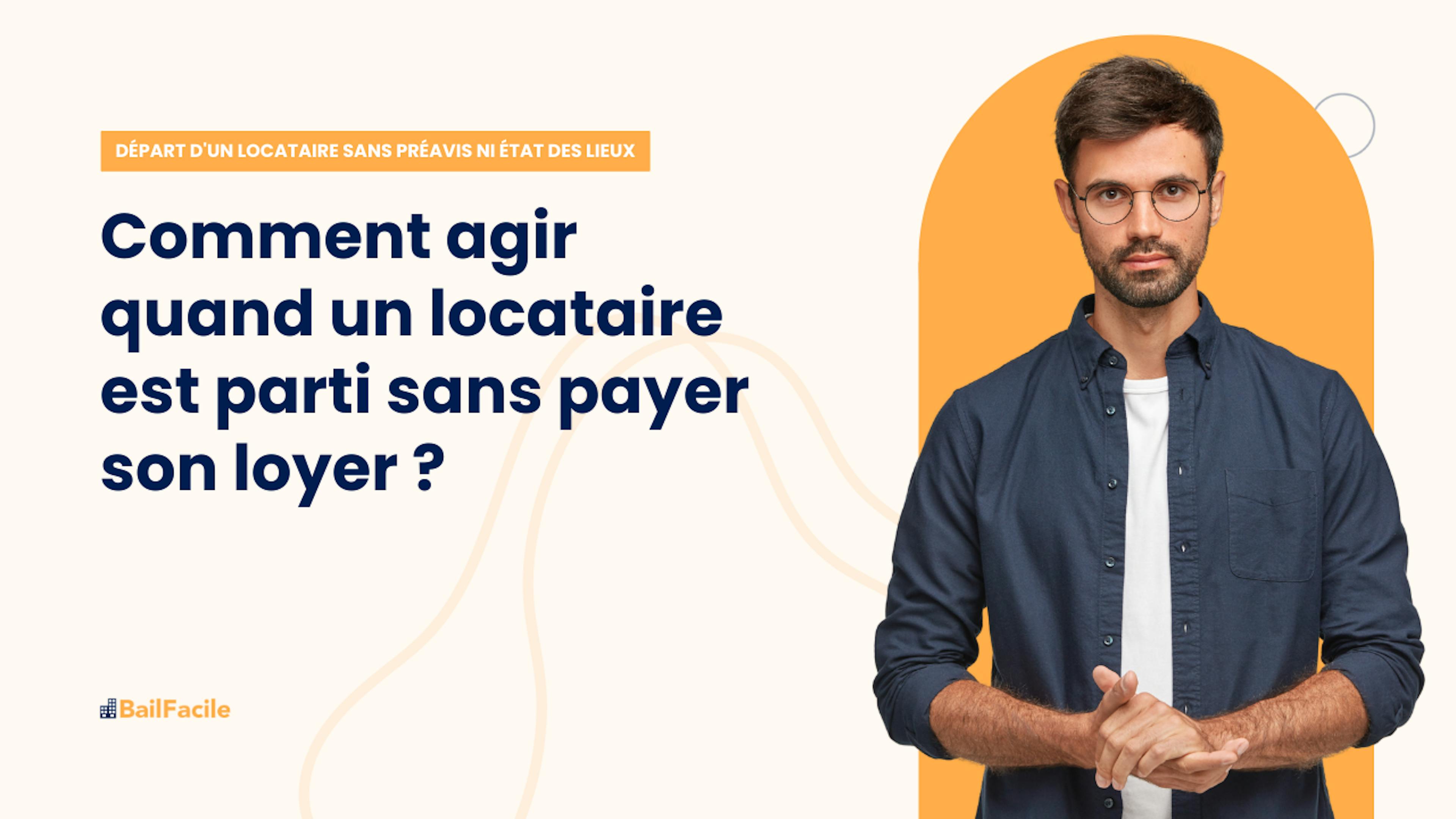 Locataire parti sans payer