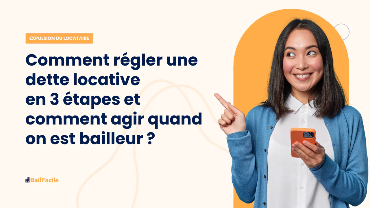 Les 3 étapes à suivre pour Recouvrir une Dette Locative