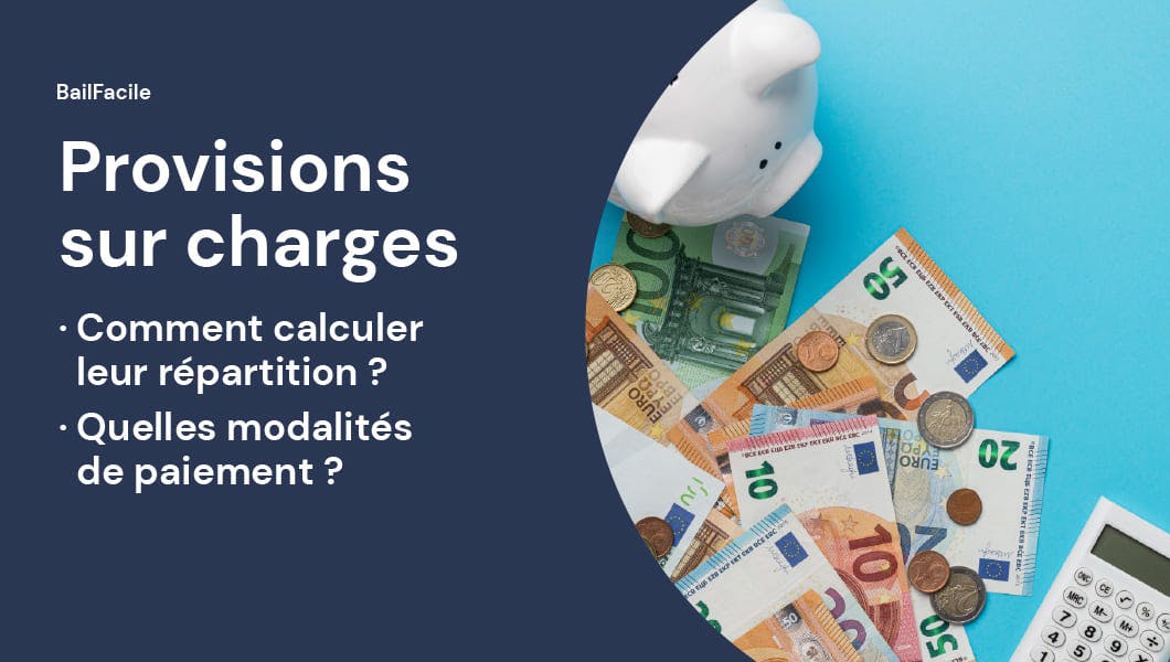 Provision Sur Charges | Calcul des Charges Locatives