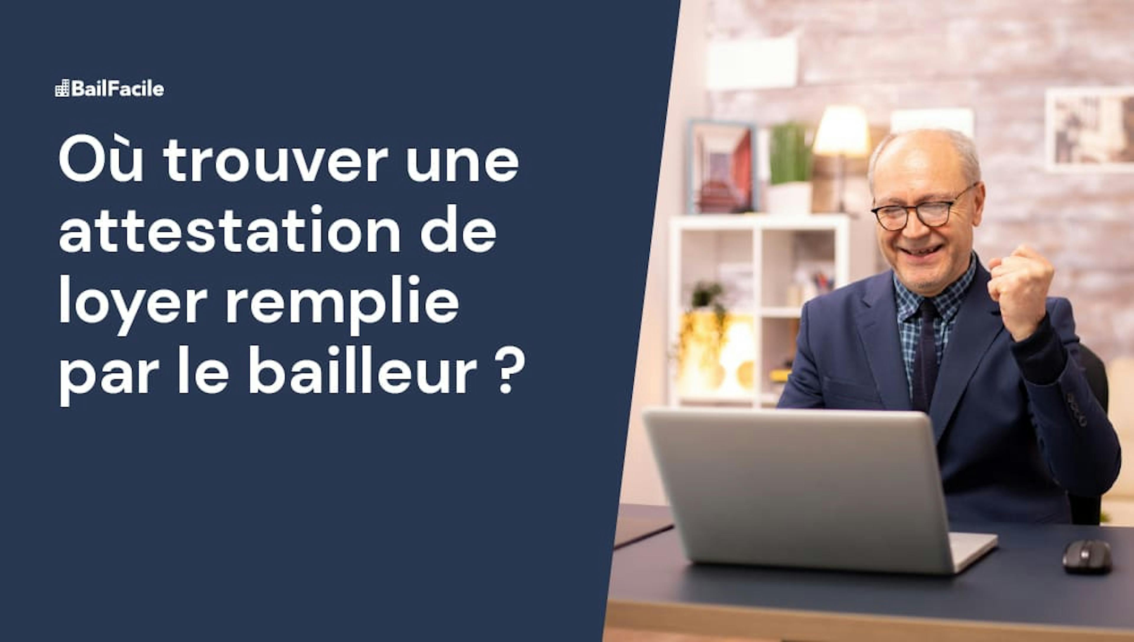 Attestation de loyer remplie par votre bailleur