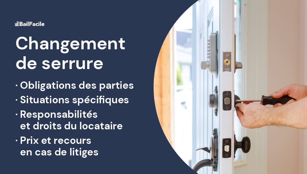 Changement de Serrure par le Locataire ou le Propriétaire
