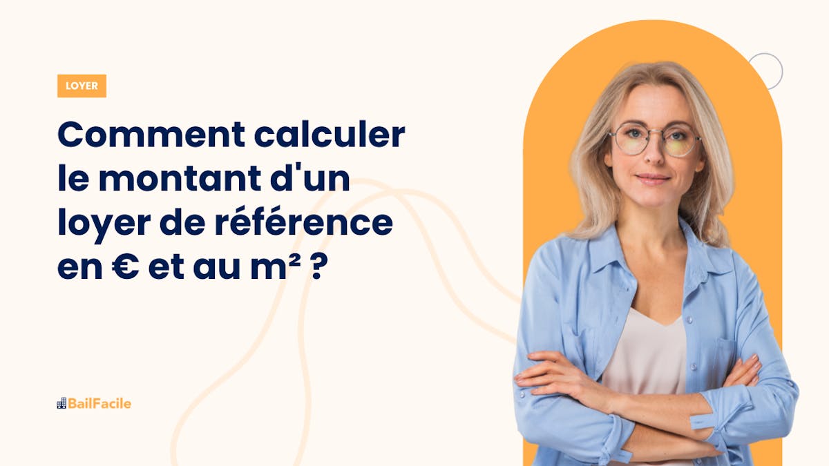 Montant du loyer de référence