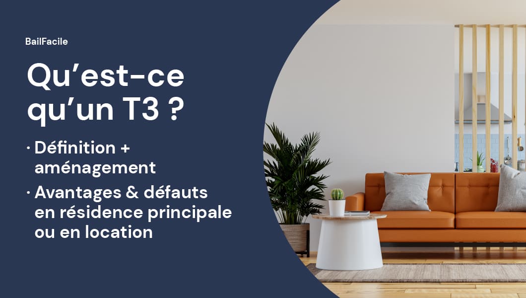 Appartement T3  Définition + Intérêt pour l'Achat ou la Location