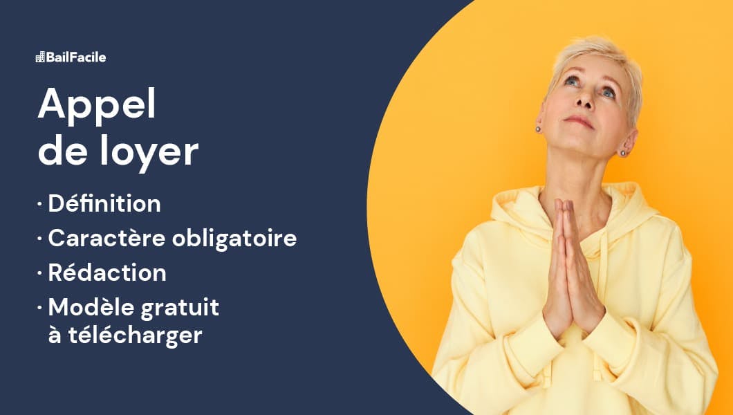 Appel de Loyer | Définition, Fonctionnement & Utilité