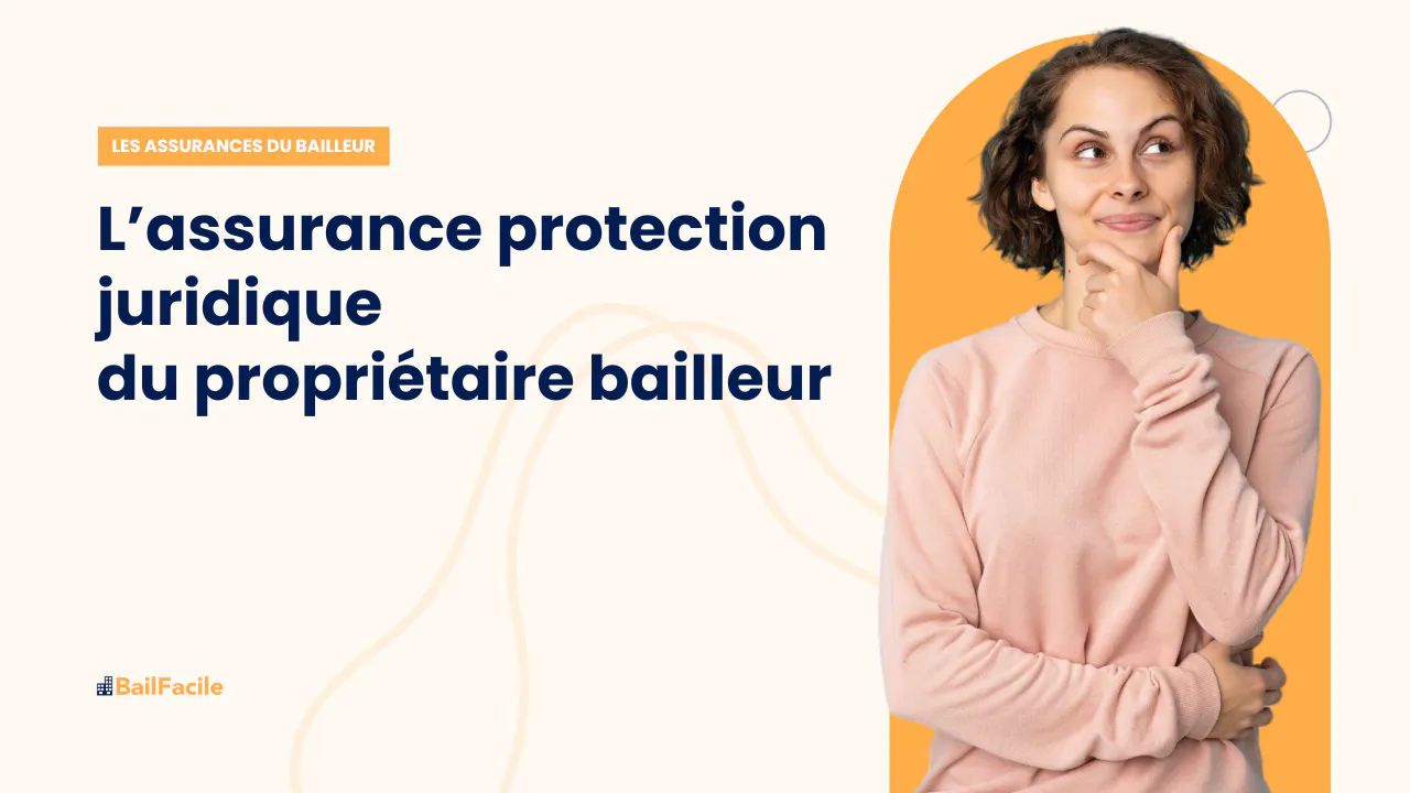 Assurance Protection Juridique du Propriétaire | Fonctionnement