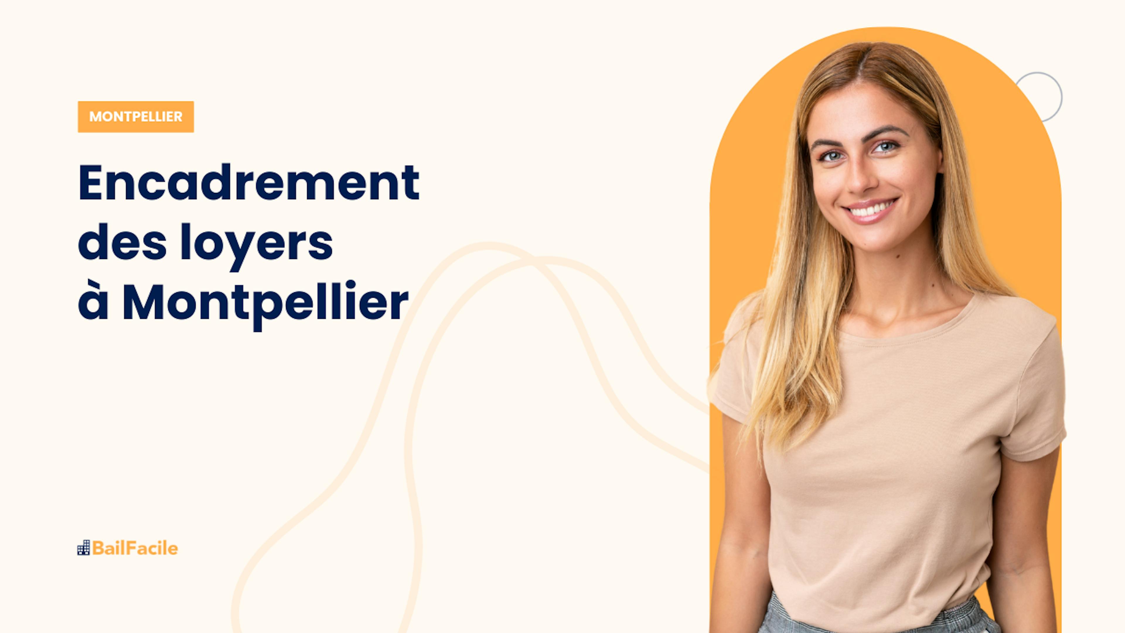 encadrement loyer montpellier