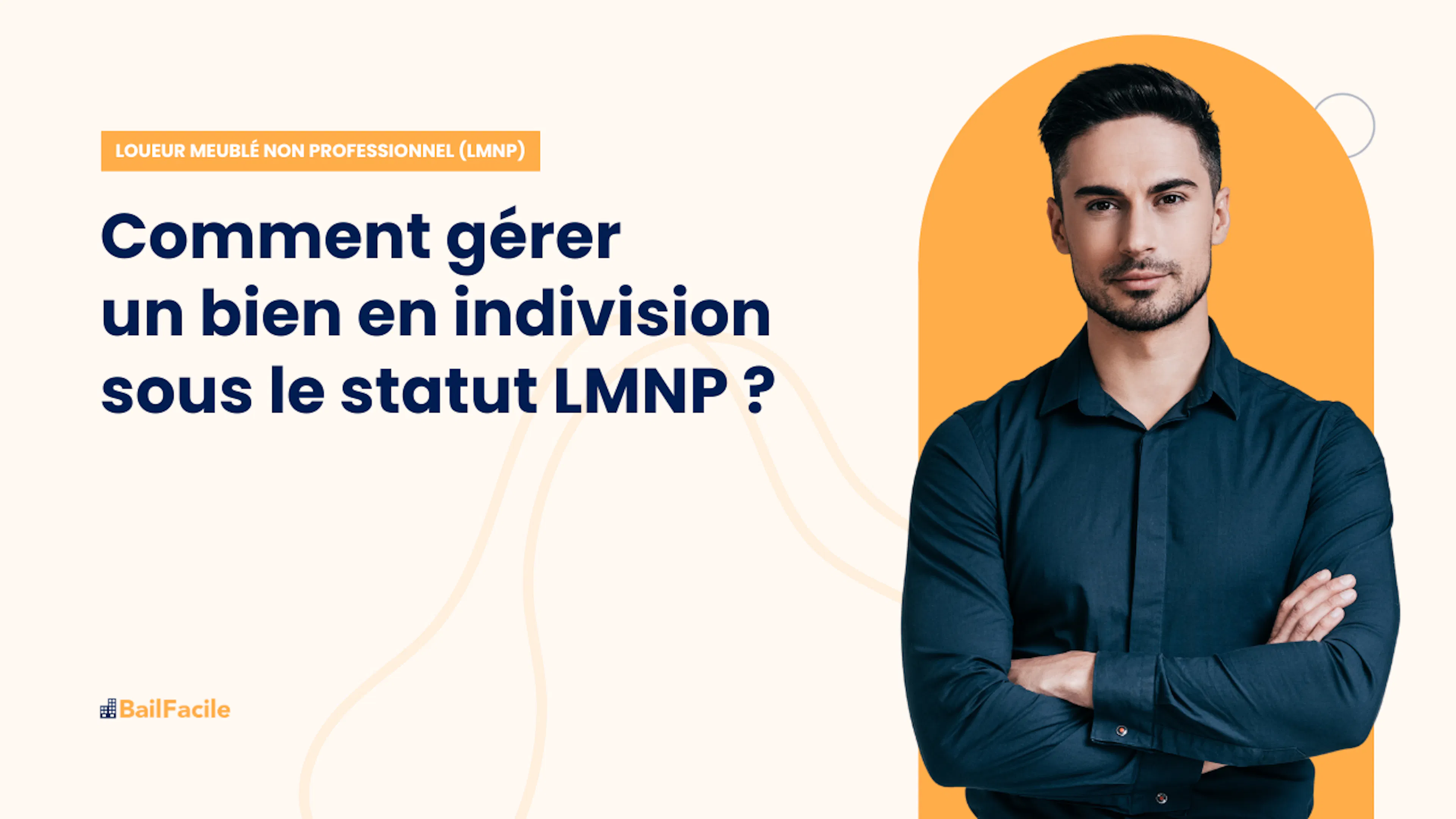Comment gérer un Bien en Indivision sous le Statut LMNP