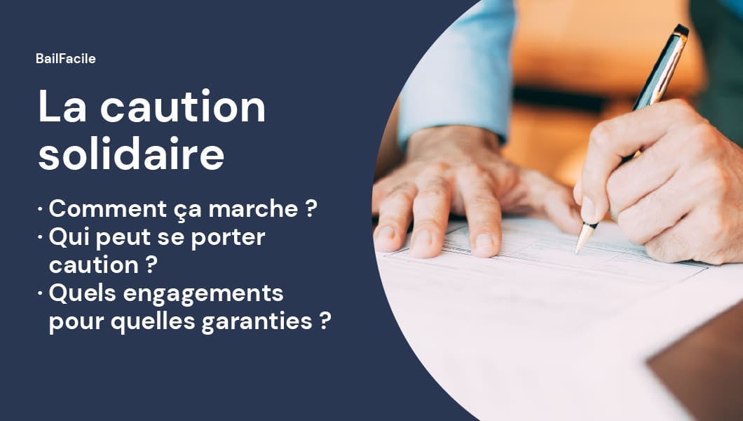 La Caution Solidaire en Location Rédaction et Utilité La Caution Solidaire en Location Rédaction et Utilité