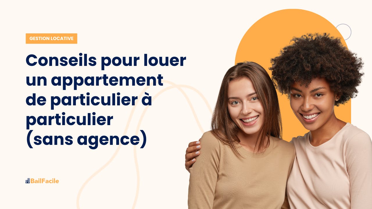 Louer un Appartement de Particulier à Particulier (Sans Agence)