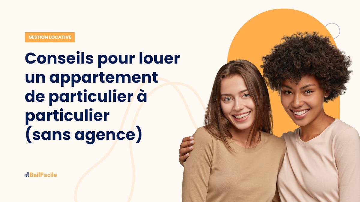 Louer un Appartement de Particulier à Particulier (Sans Agence)