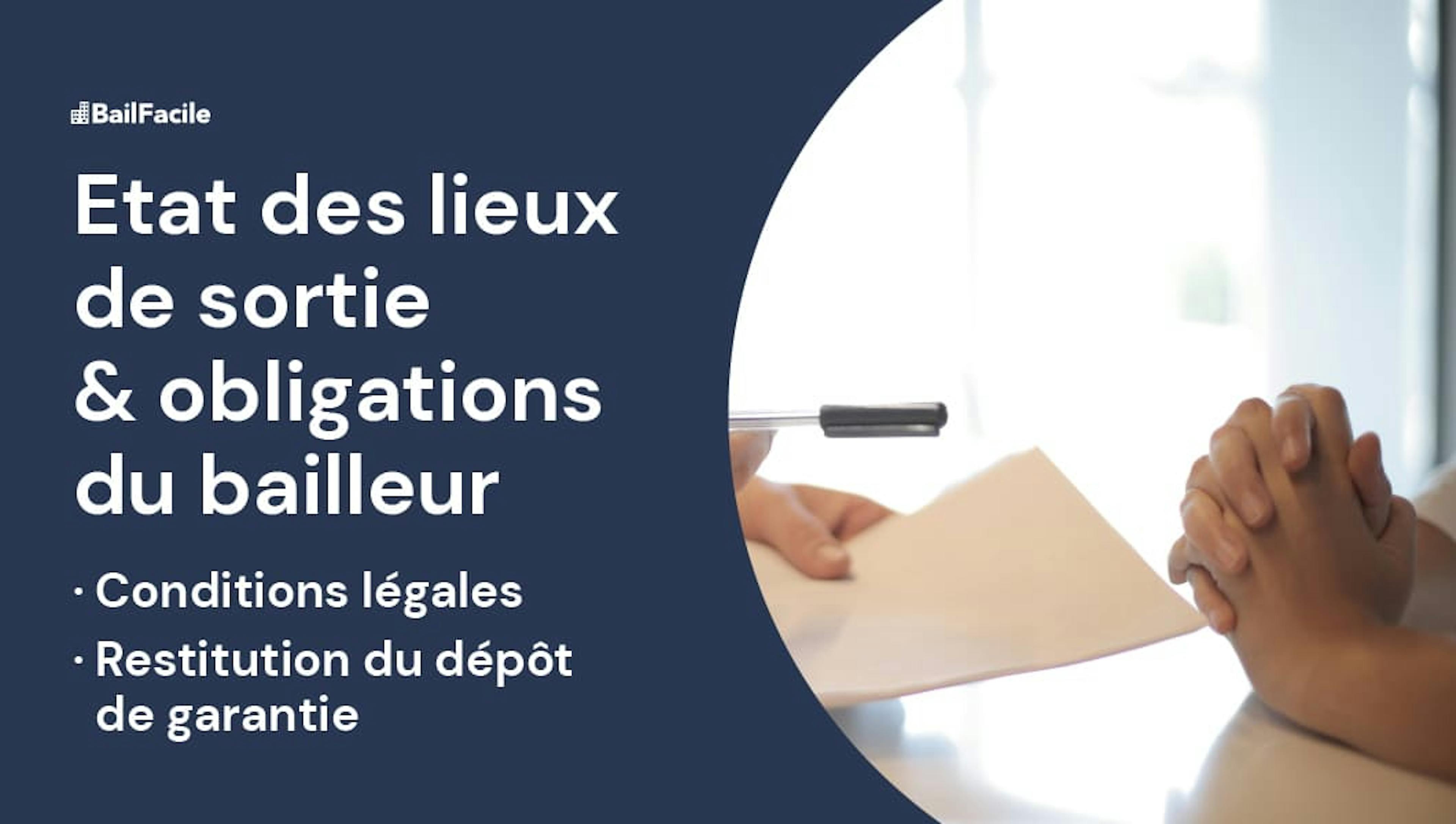 État des lieux de sortie obligation