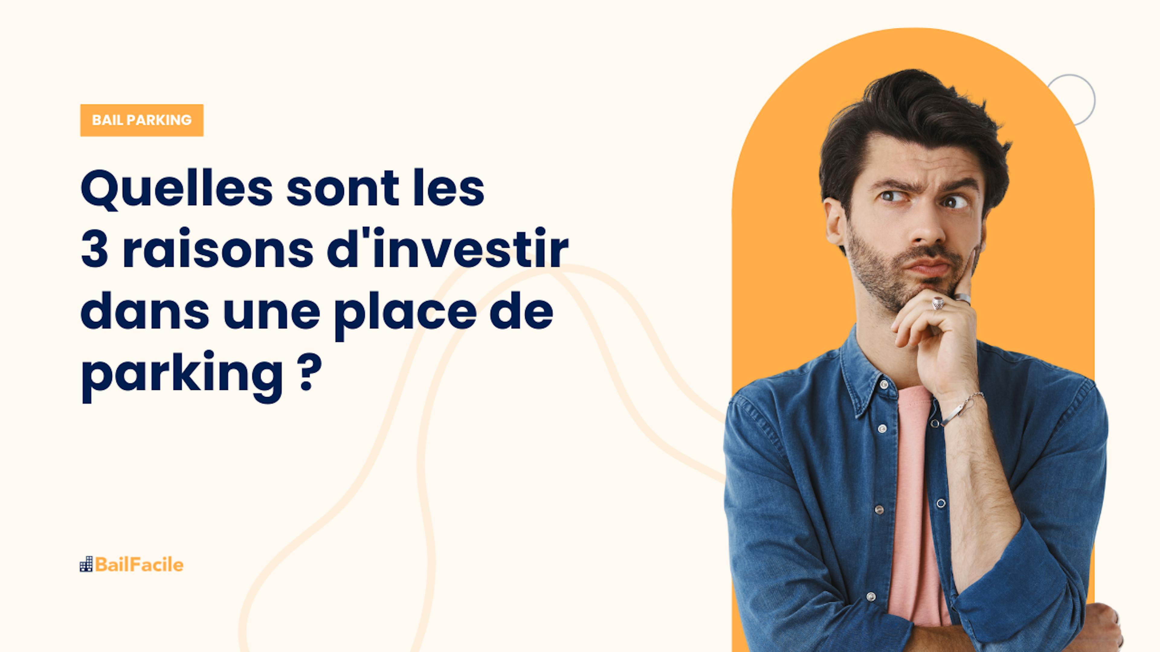 Investir dans une place de parking