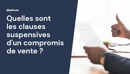 Clause Suspensive | Annuler l'Offre d'achat sous conditions