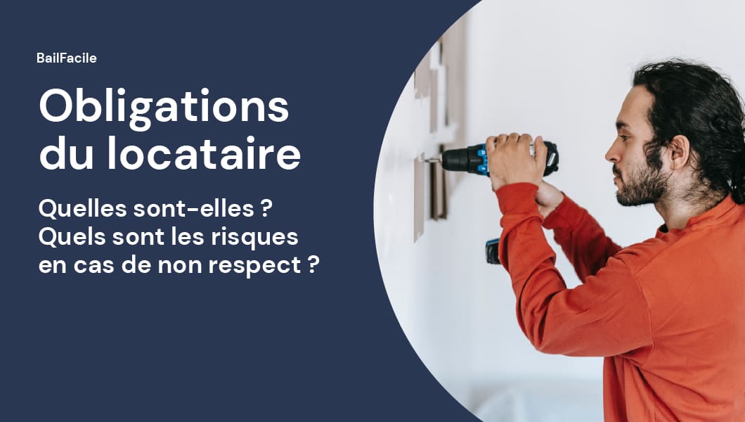 Obligations Du Locataire | Quelles Sont-elles ? Que Dit La Loi