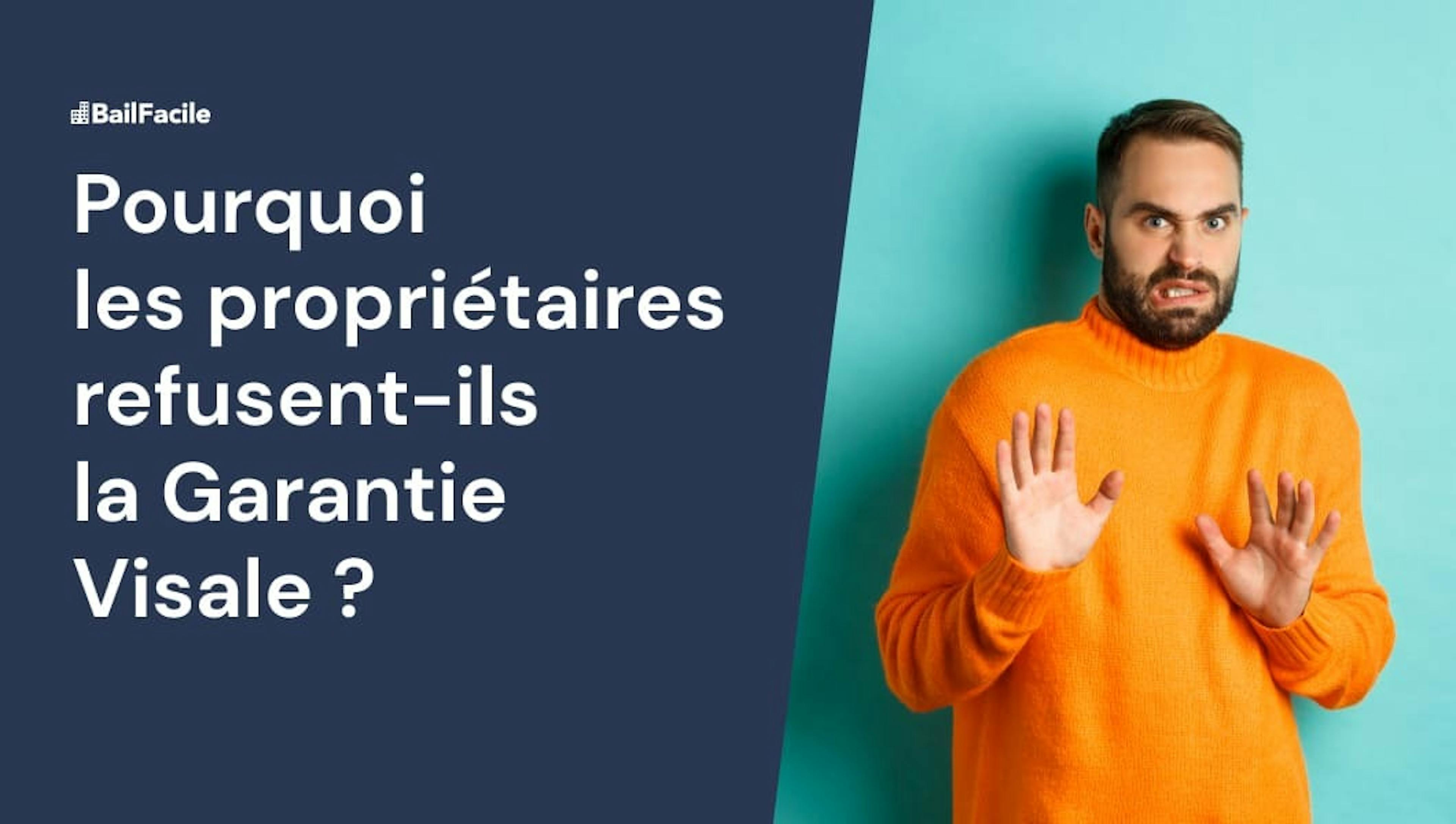 Pourquoi les propriétaires refusent visale