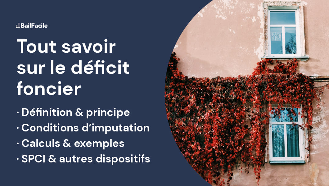 Déficit Foncier | Définition, Fonctionnement & Calculs
