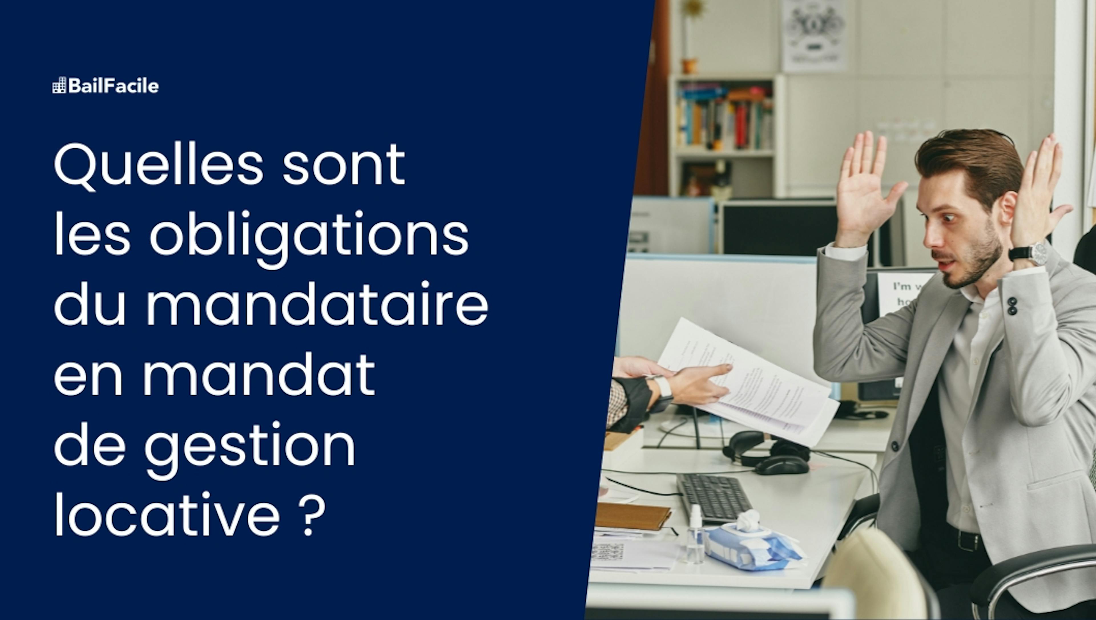 Mandat de gestion locative obligations du mandataire