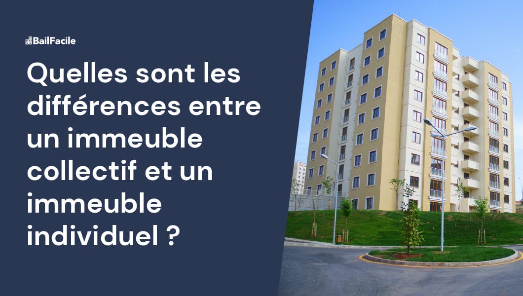 Immeuble collectif ou individuel