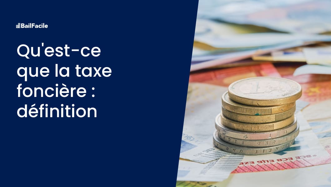 Qu'estce que la Taxe Foncière Définition & Calcul