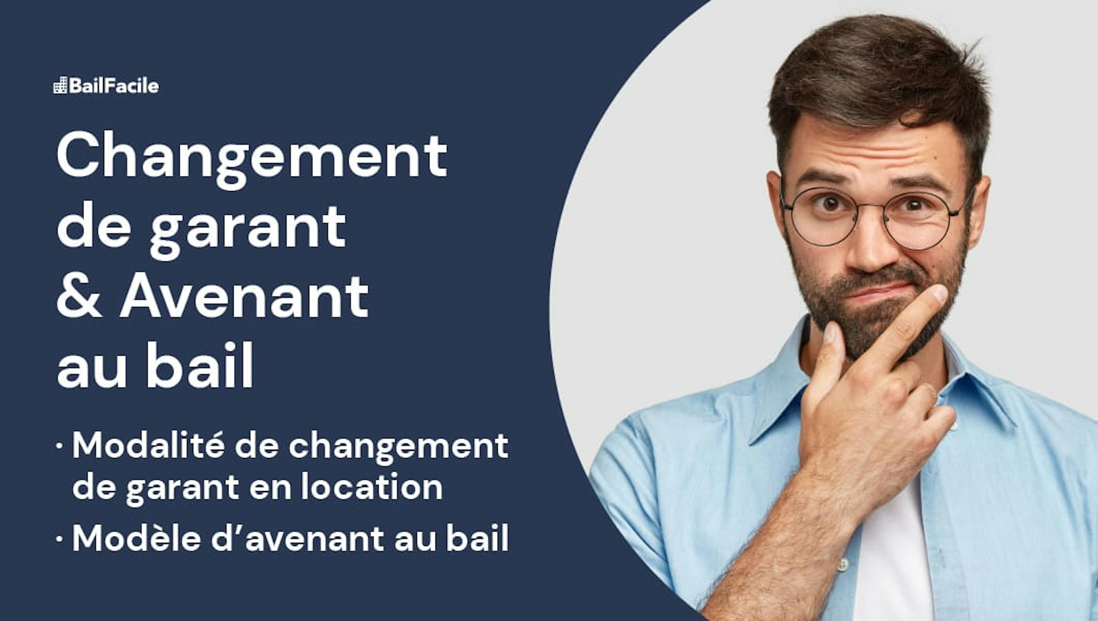 Avenant bail changement garant