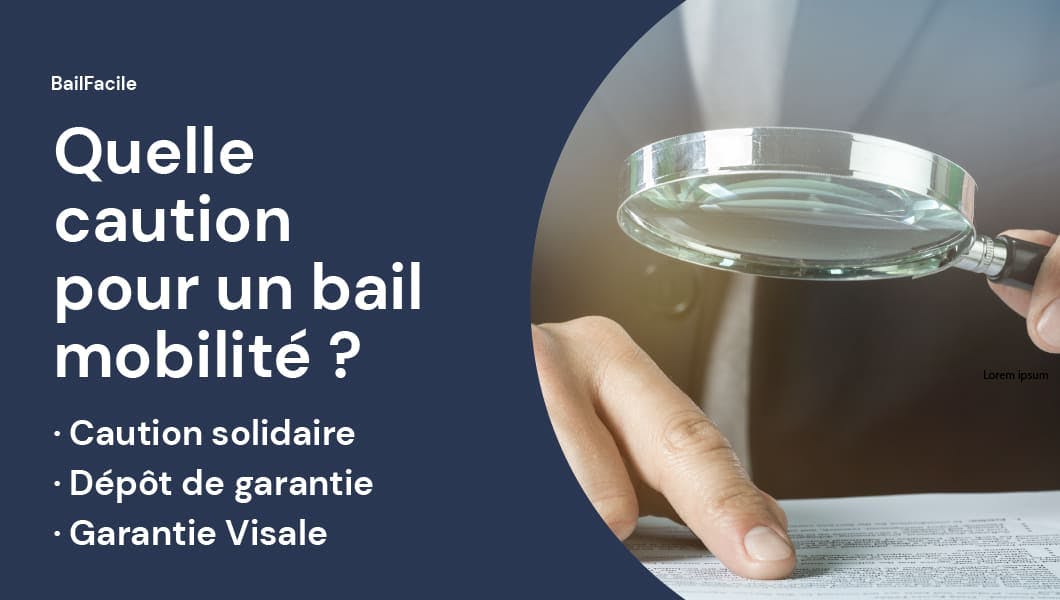 Bail mobilité caution