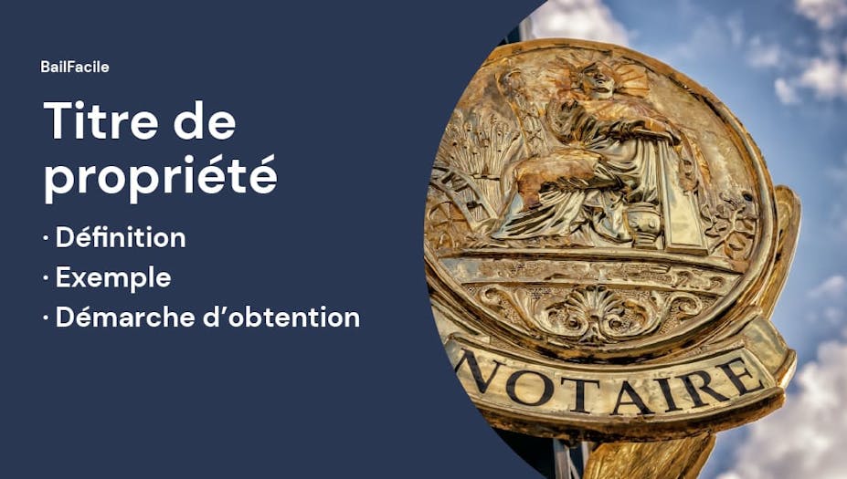 Titre De Propriété Contenu, Démarches pour l'obtenir Titre De Propriété Contenu, Démarches pour l'obtenir
