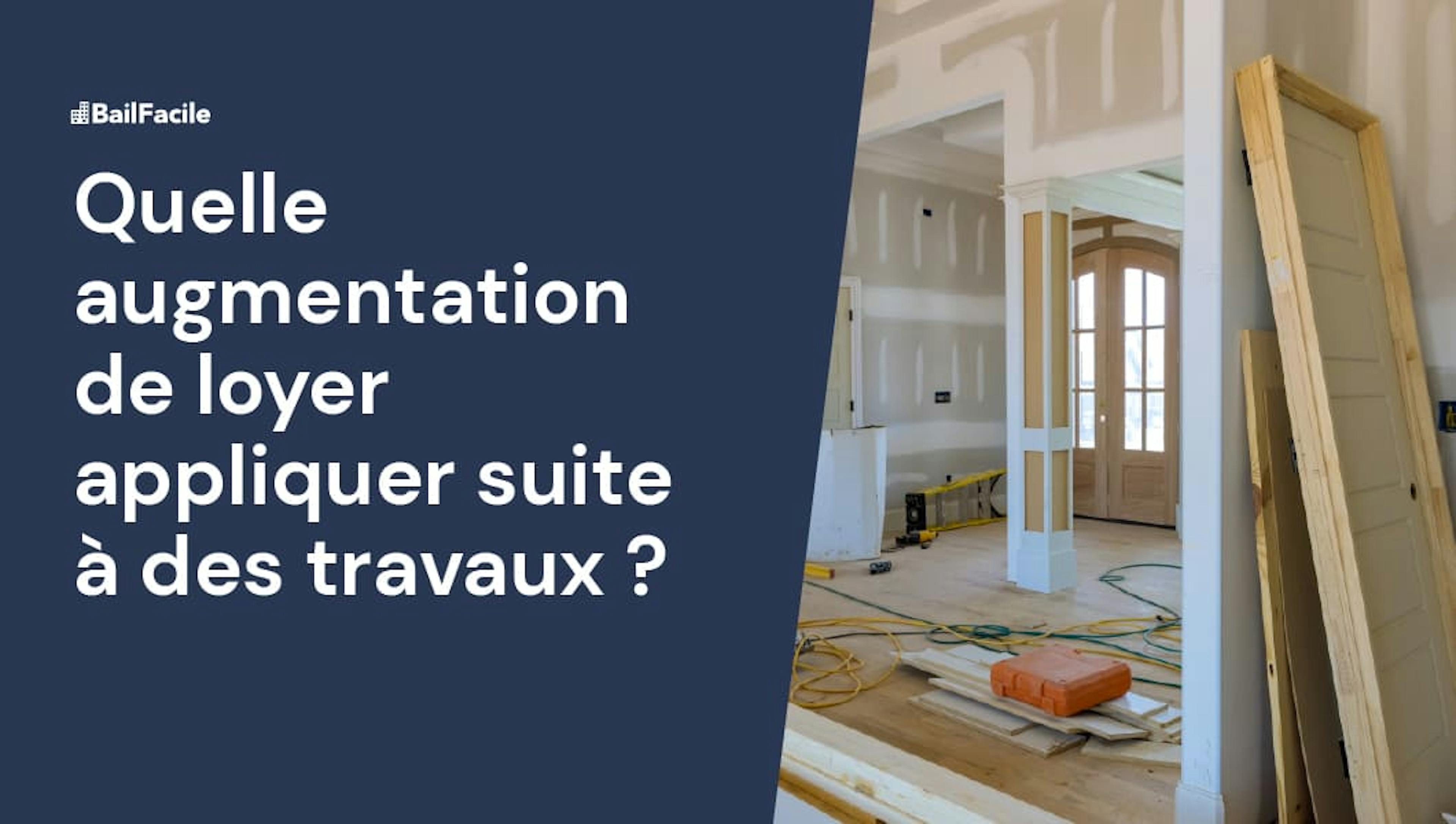 Augmentation de loyer suite à des travaux 