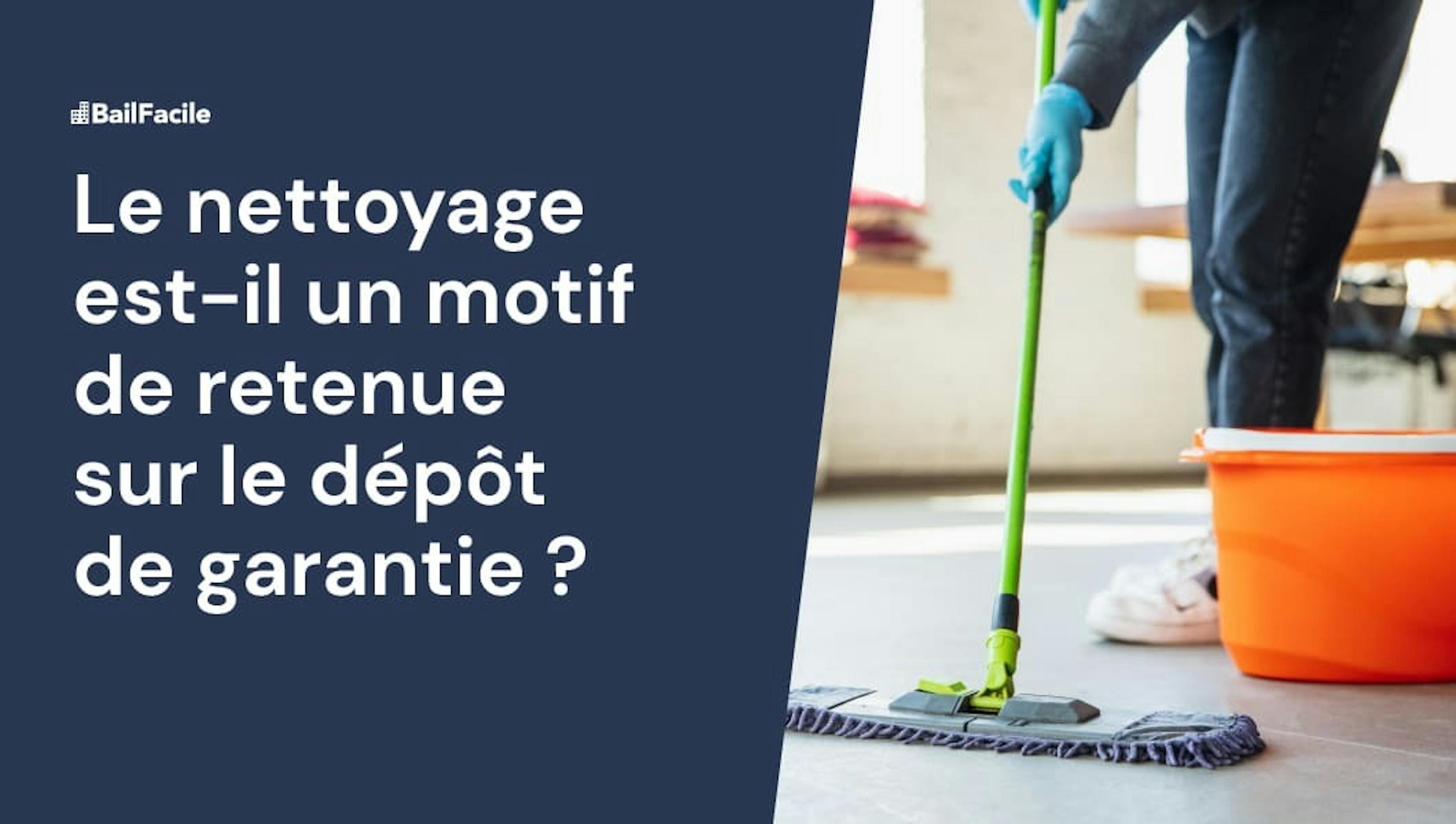 Retenue sur caution pour nettoyage