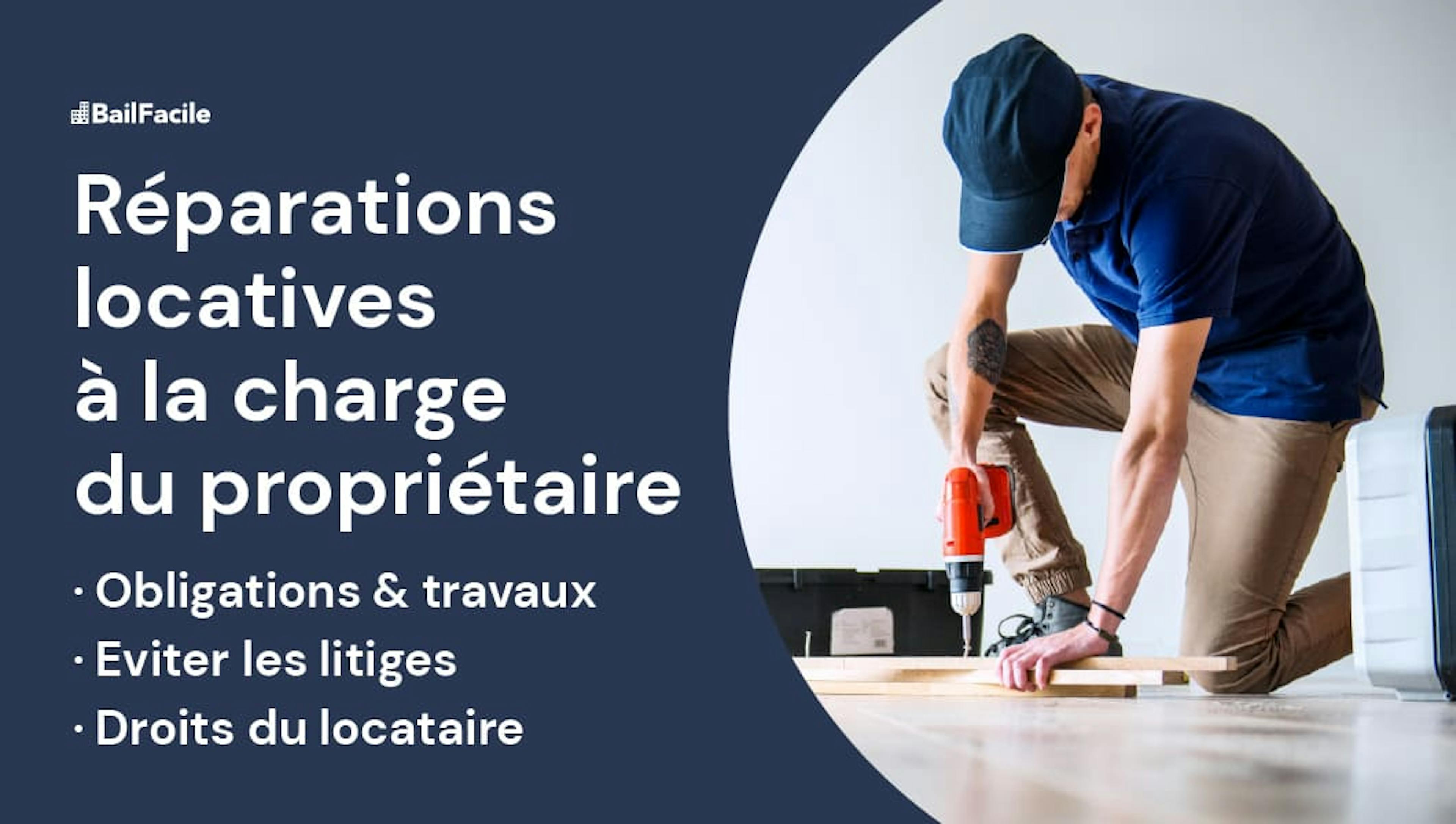 Réparations locatives charge propriétaire